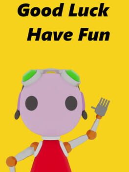 Good Luck Have Fun Cover