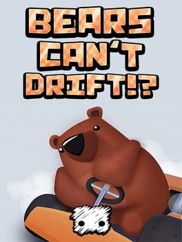 Bears Can't Drift!? Cover