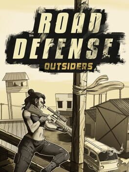 Road Defense: Outsiders Cover