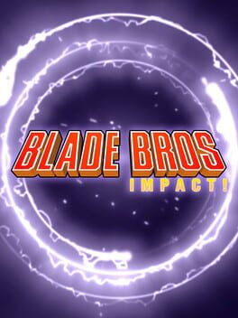Blade Bros Impact! Cover