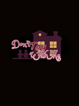 Don't Toy With Me Cover