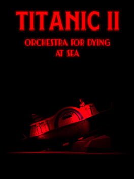 Titanic II: Orchestra for Dying at Sea Cover