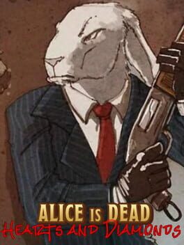 Alice is Dead: Hearts and Diamonds Cover