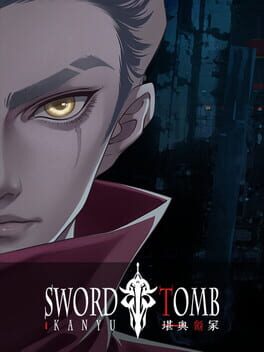 Sword Tomb: Kan Yu Cover