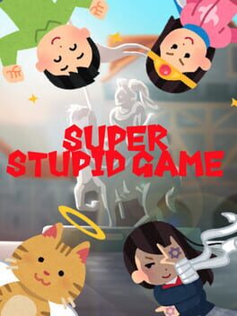Super Stupid Game Cover