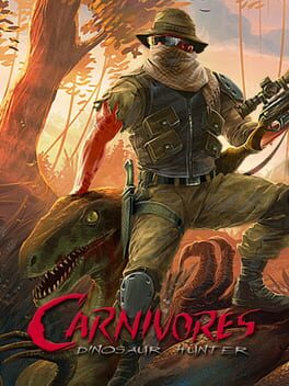 Carnivores: Dinosaur Hunter Cover