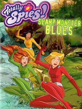 Totally Spies!: Swamp Monster Blues Cover