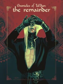 Chronicles of Tal'Dun: The Remainder Cover