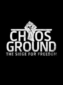 Chaosground: The Siege for Freedom Cover