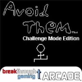 Avoid Them: Breakthrough Gaming Arcade - Challenge Mode Edition Cover