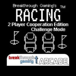 Racing: Breakthrough Gaming Arcade - 2 Player Cooperation Edition: Challenge Mode Cover