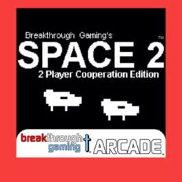 Space 2: Breakthrough Gaming Arcade - 2 Player Cooperation Edition Cover
