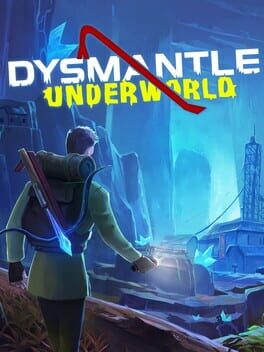 Dysmantle: Underworld Cover