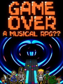 Game Over: A Musical RPG?? Cover