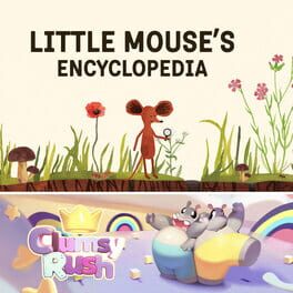Little Mouse's Encyclopedia + Clumsy Rush Cover