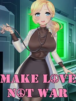 Make Love Not War Cover