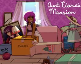 Aunt Flora's Mansion Cover