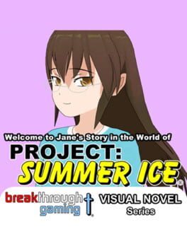 Welcome to Jane's Story in the World of Project: Summer Ice Cover