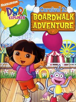 Dora the Explorer: Carnival 2 - Boardwalk Adventure Cover