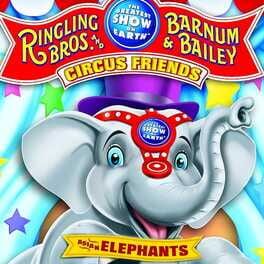 Ringling Bros. and Barnum & Bailey: Circus Friends - Asian Elephants