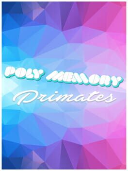Poly Memory: Primates Cover