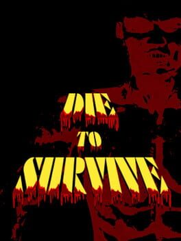 Die to Survive Cover