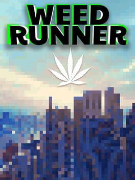 Weed Runner Cover