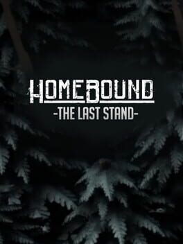 Homebound: The Last Stand Cover