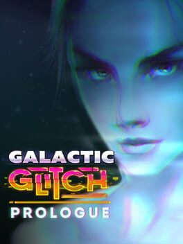 Galactic Glitch: Prologue Cover