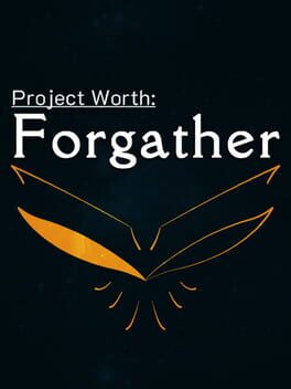 Project Worth: Forgather Cover
