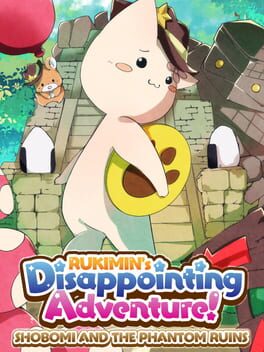 Rukimin's Disappointing Adventure!: Shobomi and the Phantom Ruins Cover