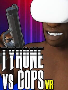 Tyrone vs Cops VR Cover