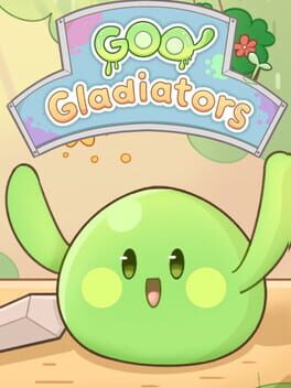 Goo Gladiators Cover