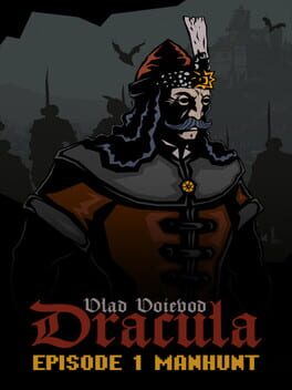 Vlad Voievod Dracula: Episode 1 - Manhunt Cover