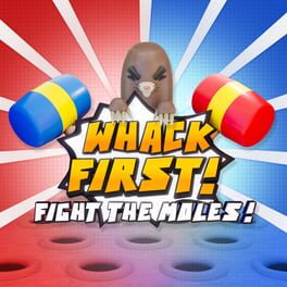Whack First!: Fight the Moles Cover