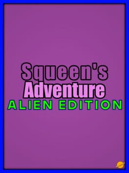 Squeen's Adventure: Alien Edition Cover