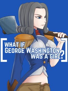 What If George Washington Was a Girl? Cover