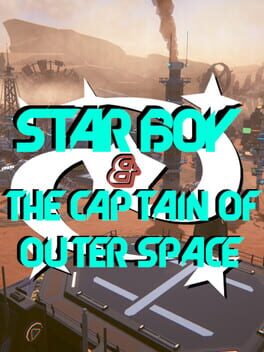 Star Boy and The Captain of Outer Space Cover