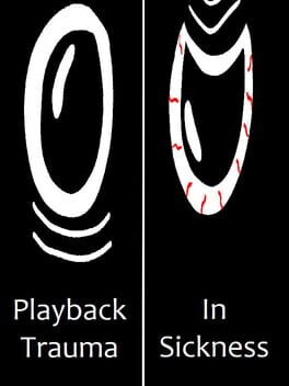Playback Trauma: In Sickness Cover