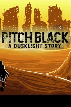 Pitch Black: A Dusklight Story Cover
