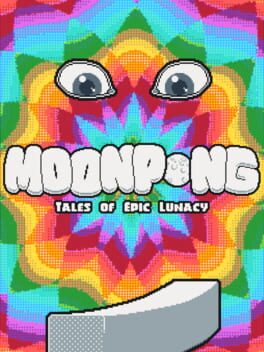 MoonPong: Tales of Epic Lunacy Cover
