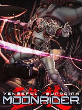 Vengeful Guardian: Moonrider Cover