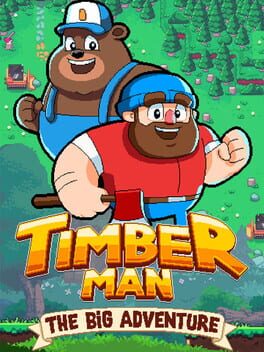 Timberman: The Big Adventure Cover