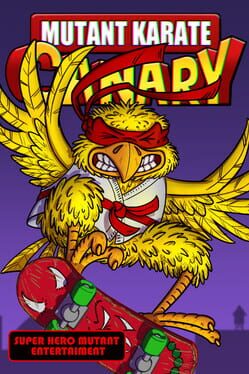 Mutant Karate Canary Cover