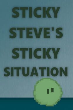 Sticky Steve's Sticky Situation Cover
