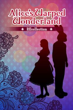 Alice's Warped Wonderland: Recollection Cover
