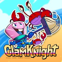 Pixel Game Maker Series: Clam Knight Cover
