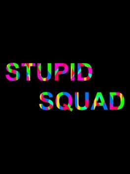 Stupid Squad Cover