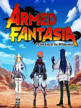 Armed Fantasia: To the End of the Wilderness Cover