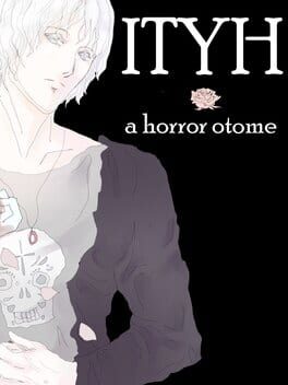 ITYH: A Horror Otome Cover